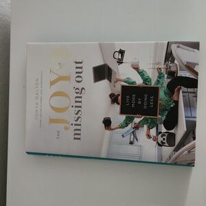 Joy of missing out by Tonya dalton